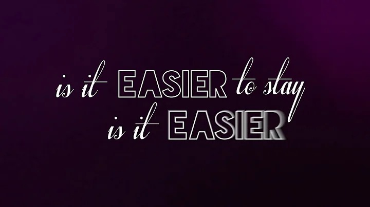 Easier · Lyric video