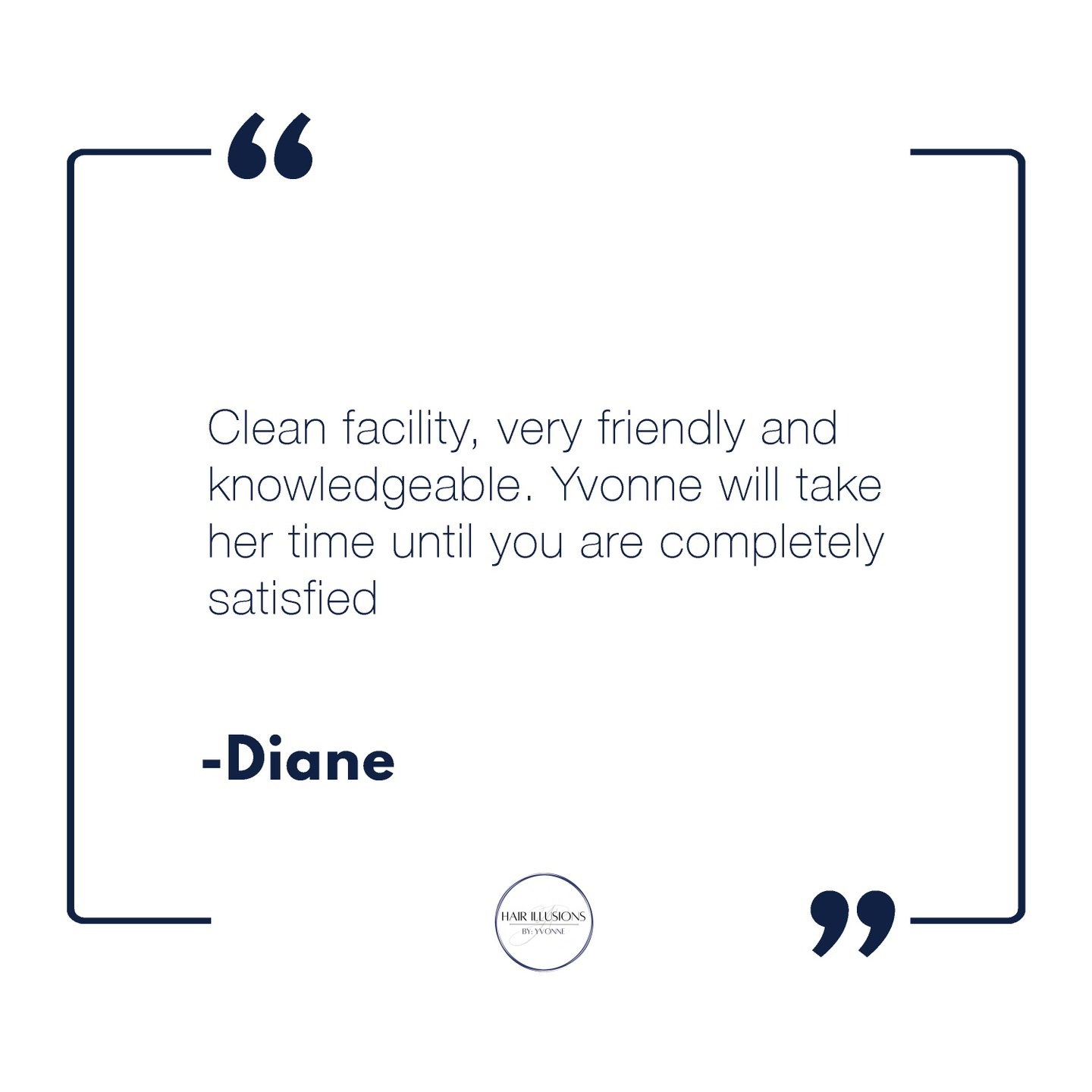 One thing I can always guarantee my clients is quality. I make sure to take my time before, during, and after each procedure to ensure that 